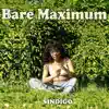 SINDIGO - Bare Maximum